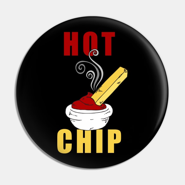 Hot Chip Pin by lilmousepunk