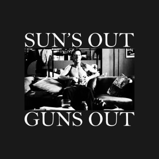 Sun's Out Guns Out T-Shirt