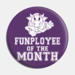 Funployee of the Month Pin