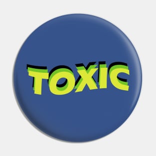 Toxic Pin