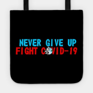 Never Give Up Tote