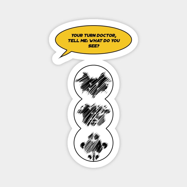 Rorschach phrases #1 Magnet by Roningasadesign