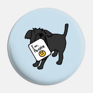 Cute Dog Says Ew People Pin