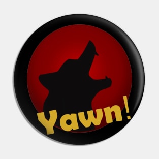 Yawning wolf Pin