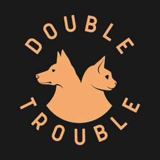 Cat Dog Double Trouble Cats And Dogs T-Shirt