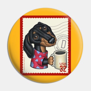 Funny Sausage Doxie dog drinking a cup of coffee Pin