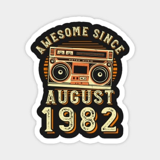 Funny Birthday Quote, Awesome Since August 1982, Cool Birthday Magnet