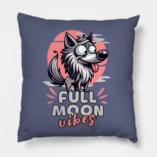 Crazy Wolf Funny Full Moon Vibes Pillow