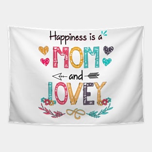 Happiness Is A Mom And Lovey Wildflower Happy Mother's Day Tapestry