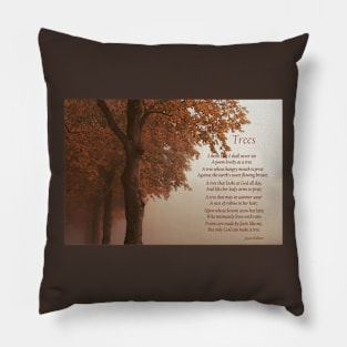 Trees by Joyce Kilmer Pillow