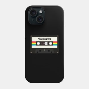 Boundaries / Cassette Tape Style Phone Case