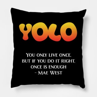 YOLO - Mae West Dark Version Pillow