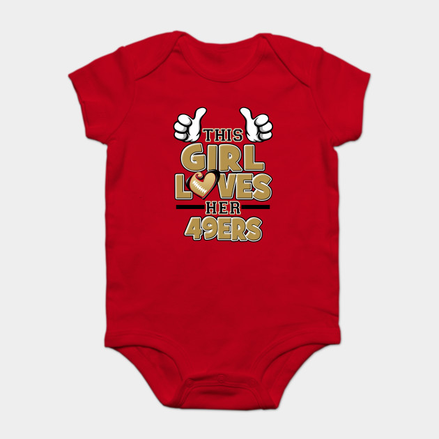 This Girl Loves Her 49ers San Francisco 49ers Baby Bodysuit
