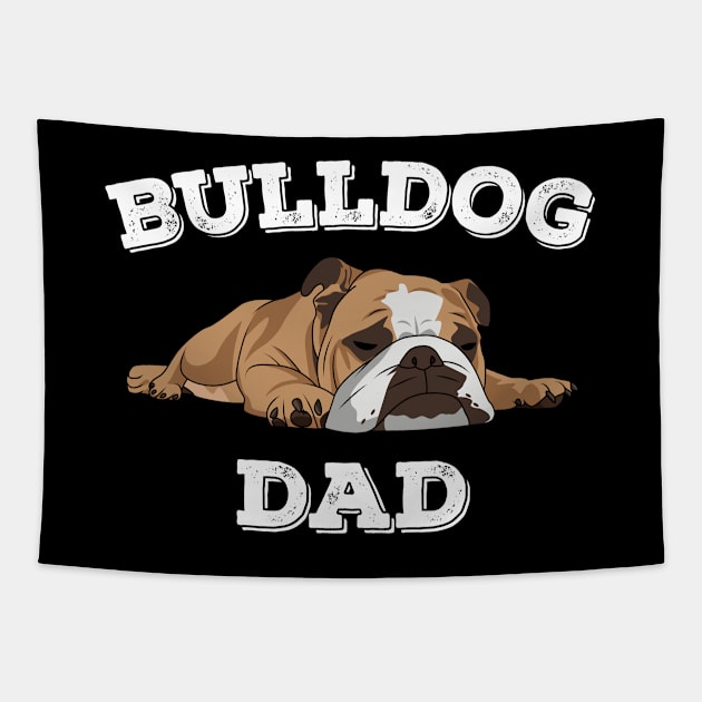 English Bulldog - Bulldog Dad Tapestry by Kudostees