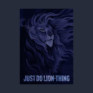 Just Do Lion-Thing T-Shirt