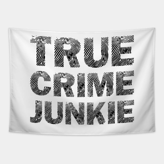 True Crime Junkie Tapestry by colorsplash