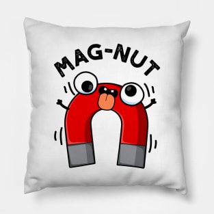 Mag-nut Funny Magnet Puns Pillow