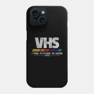 Vintage VHS - The Future Is Here Phone Case