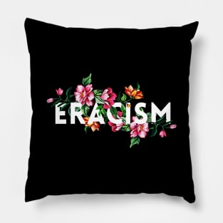 ERACISM Pillow