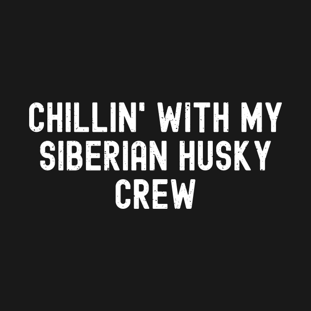 Chillin' with My Siberian Husky Crew by trendynoize