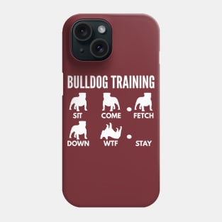 Bulldog Training English Bulldog Dog Tricks Phone Case