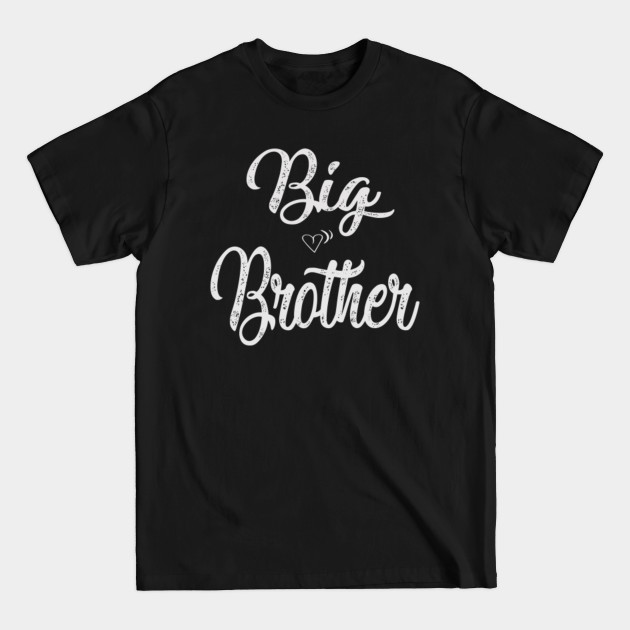 big brother - Big Brother - T-Shirt big brother - Big Brother - T-Shirt