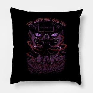 This World Shall Know Pain Pillow