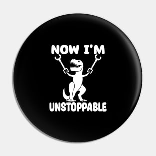 Now I'm Unstoppable Pin