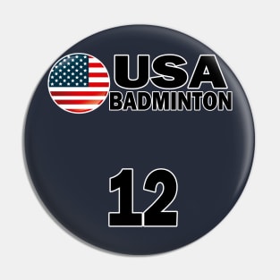 USA Badminton Number 12 T-shirt Design Pin