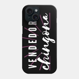 Vendedora Ch#$%& Phone Case