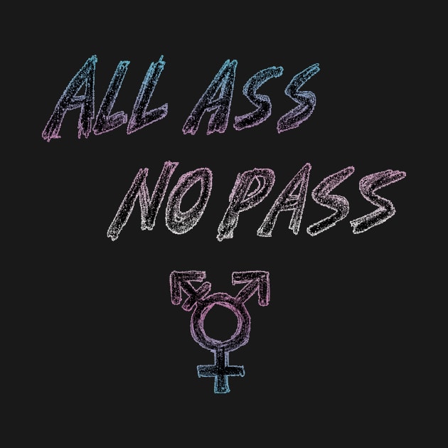 all ass no pass by toilet shirts