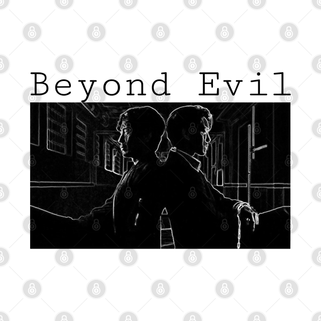 Beyond Evil - Beyond Evil - T-Shirt | TeePublic