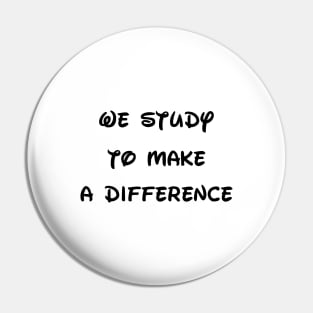 We study to make a difference Pin