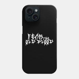 Bloodborne - Fear the Old Blood - Metal Band Logo Phone Case