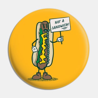 Protesting Hot Dog! Pin