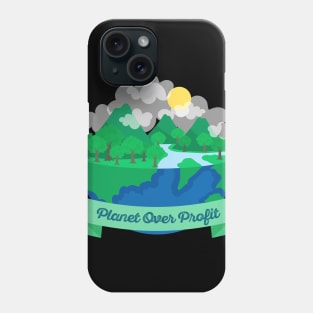 Planet over profit Phone Case