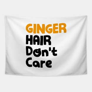 Ginger hair don't care Tapestry