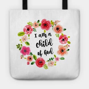 I am a child of God Floral Wreath Tote