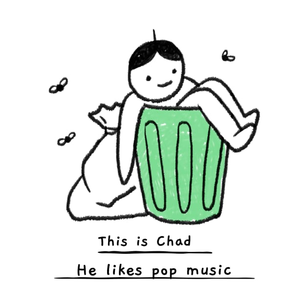 This is Chad. He likes pop music. by B Sharp