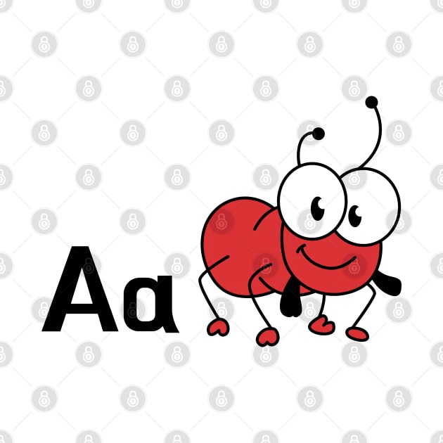 The Letter A for Ant Alphabet uppercase and lowercase A letter Design by Syressence