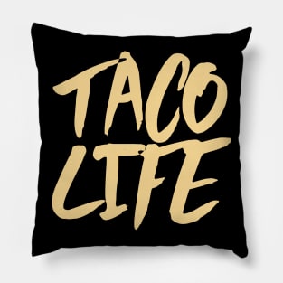 Taco Life Pillow