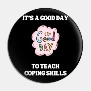 It's A Good Day To Teach Coping Skills Pin