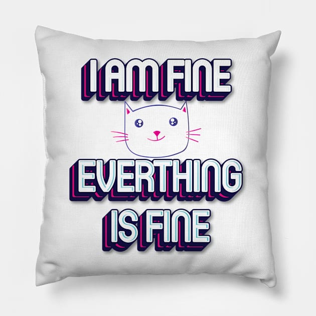 I AM FINE MODERN DESIGN Pillow by STUDIOVO