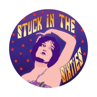 Stuck in the Sixties T-Shirt