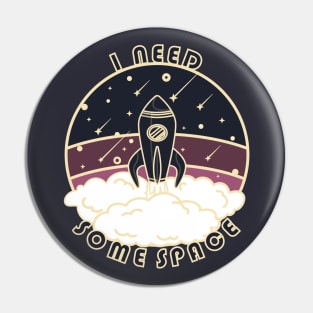 I need some space - Spaceship in pink Pin