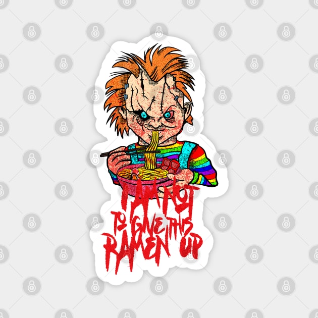 chucky eat ramen Magnet by Brotherconk