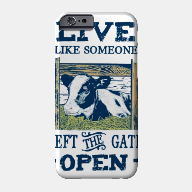 Cow Live Like Someone Left The Gate Open