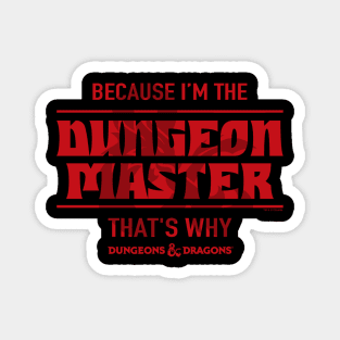 Because i'm master why that Magnet