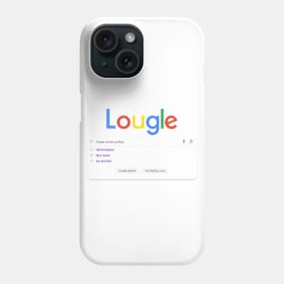 Lougle It Phone Case