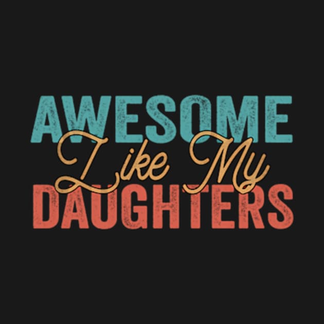 Awesome Like My Daughters by Sink-Lux